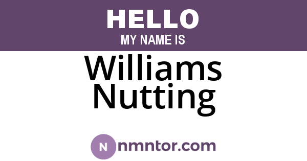 Williams Nutting