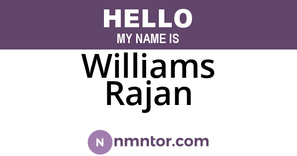 Williams Rajan