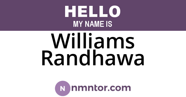 Williams Randhawa