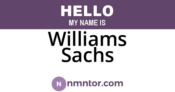Williams Sachs