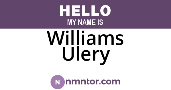 Williams Ulery