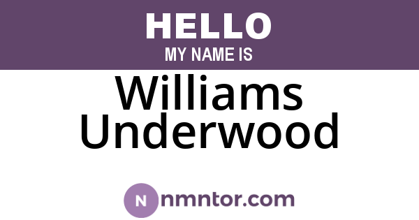 Williams Underwood