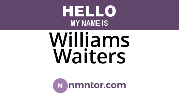 Williams Waiters