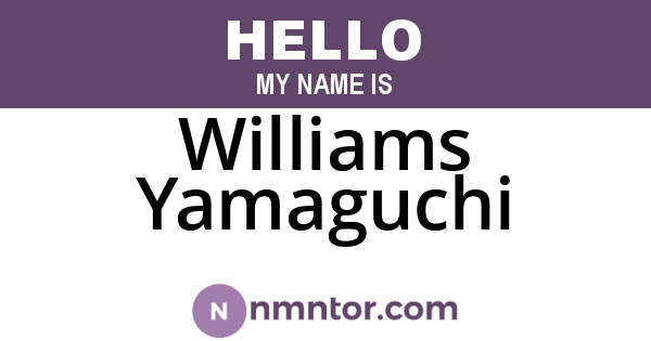 Williams Yamaguchi