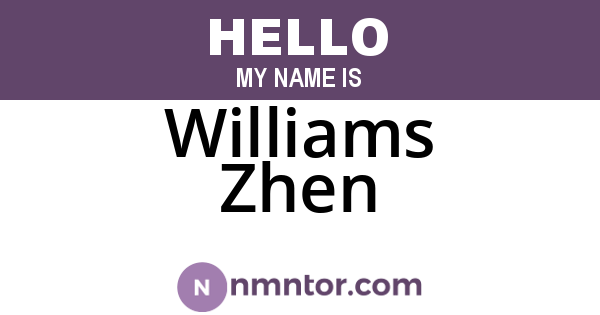 Williams Zhen