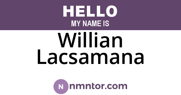 Willian Lacsamana