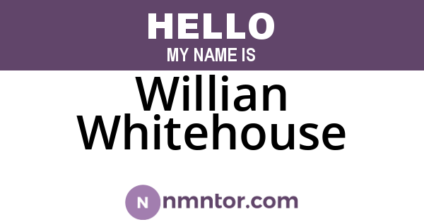 Willian Whitehouse