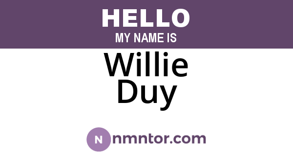 Willie Duy