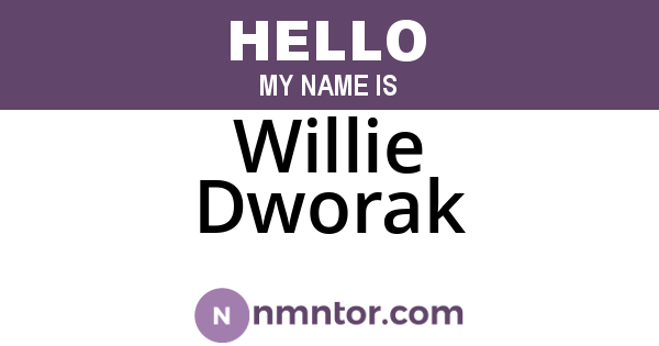 Willie Dworak