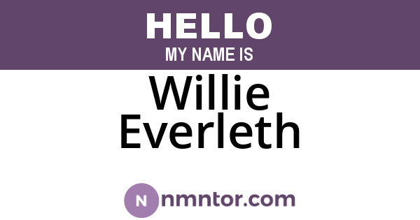 Willie Everleth