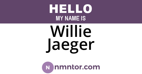 Willie Jaeger