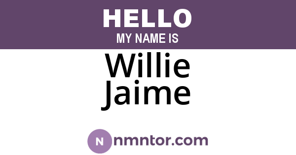 Willie Jaime