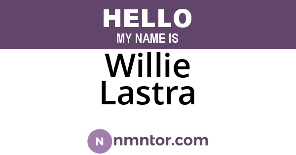 Willie Lastra