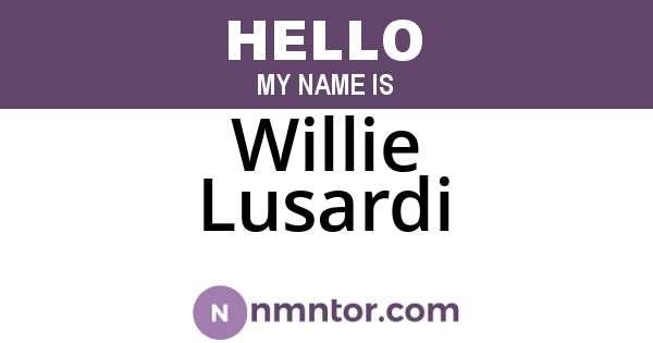 Willie Lusardi