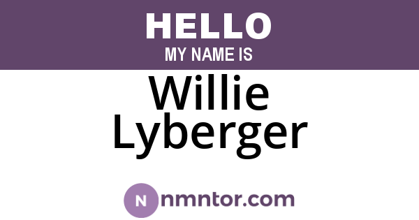 Willie Lyberger