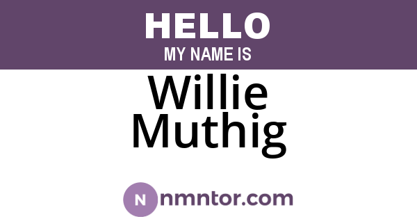 Willie Muthig