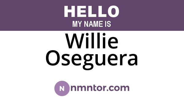 Willie Oseguera