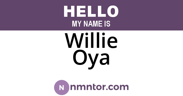 Willie Oya