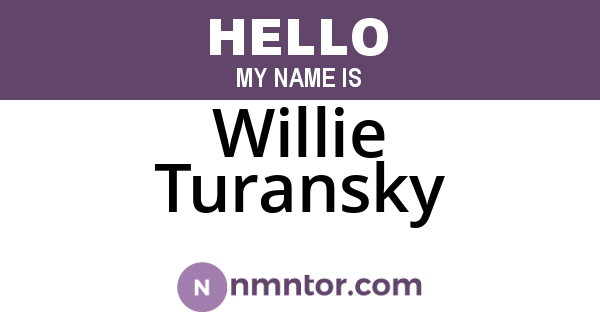 Willie Turansky