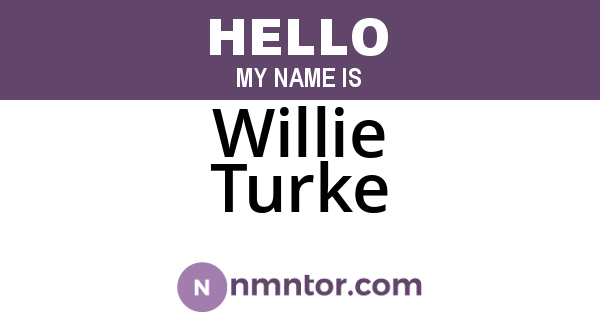 Willie Turke