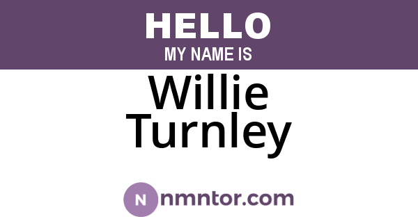 Willie Turnley