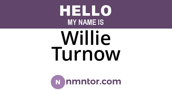 Willie Turnow