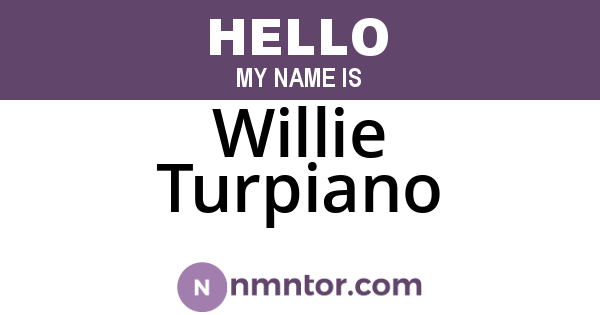 Willie Turpiano