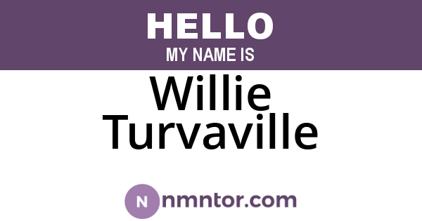 Willie Turvaville