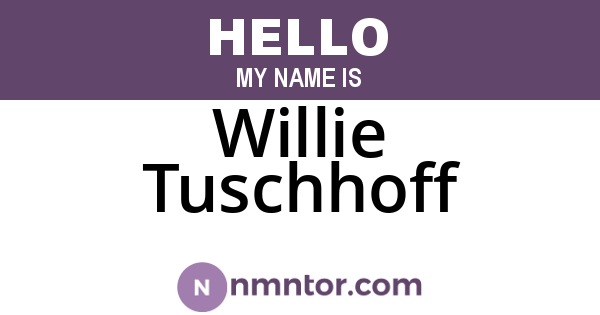 Willie Tuschhoff