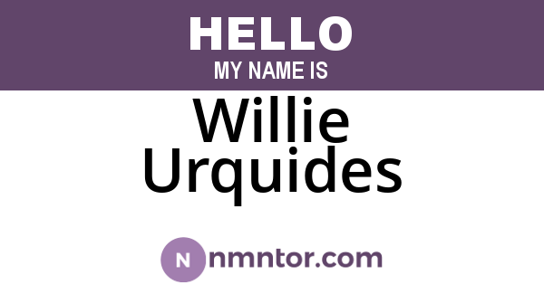 Willie Urquides