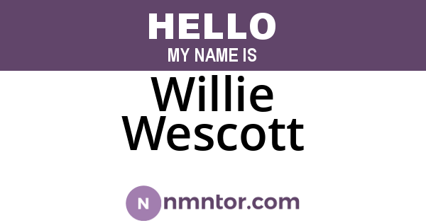 Willie Wescott