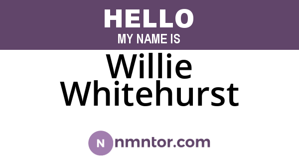Willie Whitehurst