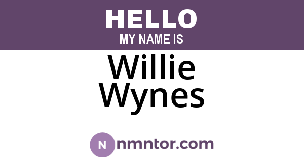 Willie Wynes