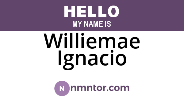 Williemae Ignacio