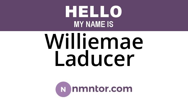 Williemae Laducer