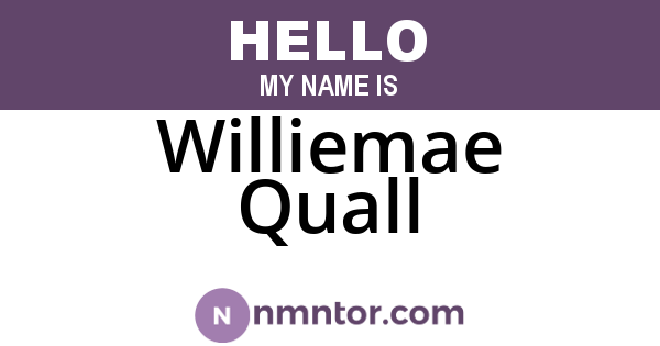 Williemae Quall