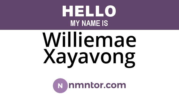Williemae Xayavong