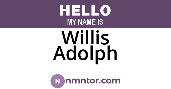 Willis Adolph