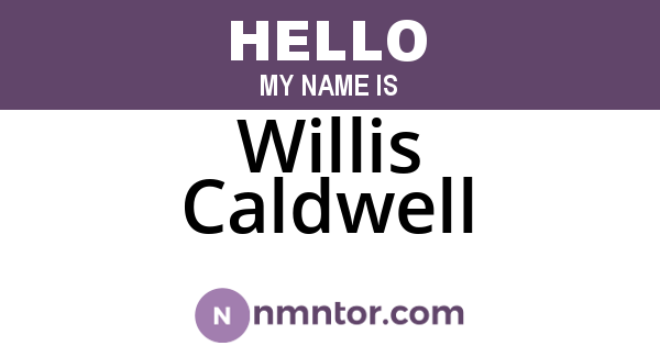 Willis Caldwell
