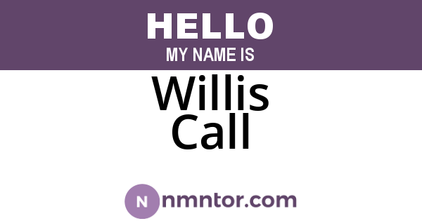 Willis Call