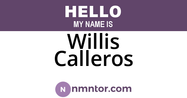 Willis Calleros