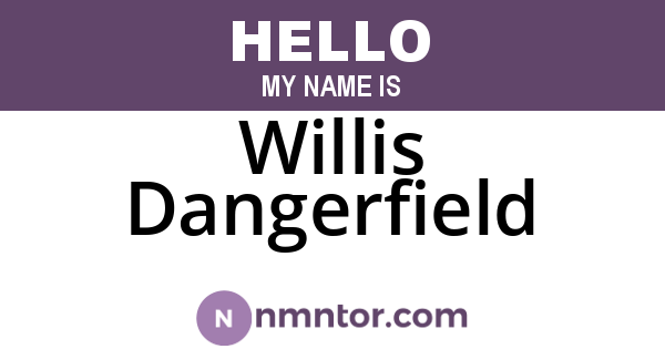 Willis Dangerfield