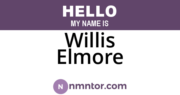 Willis Elmore