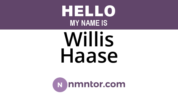 Willis Haase
