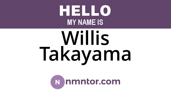 Willis Takayama
