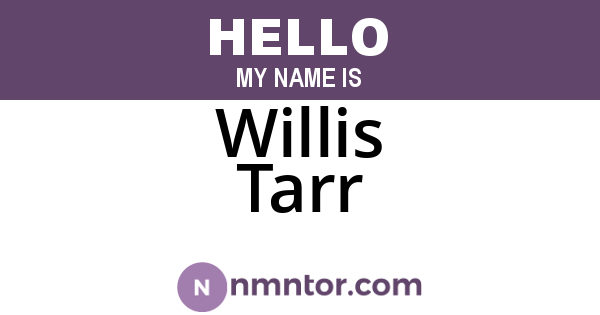 Willis Tarr