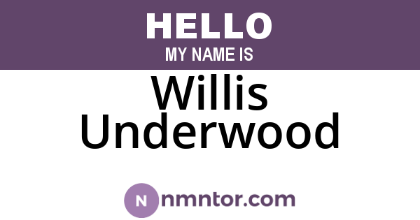 Willis Underwood