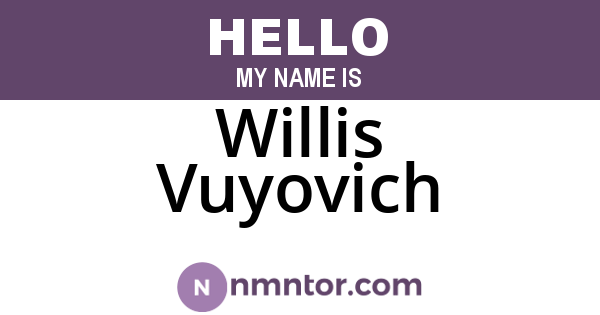 Willis Vuyovich