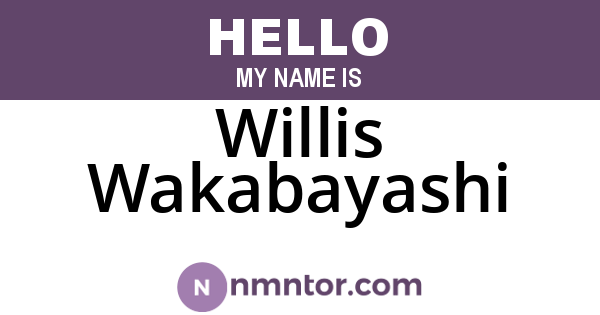 Willis Wakabayashi