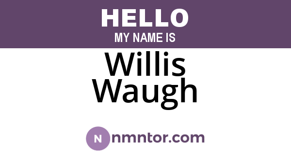 Willis Waugh